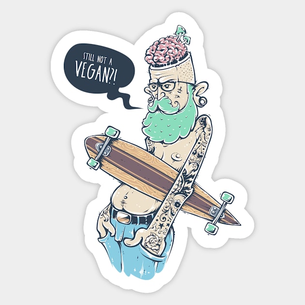 Still Not Vegan Sticker by Vecster